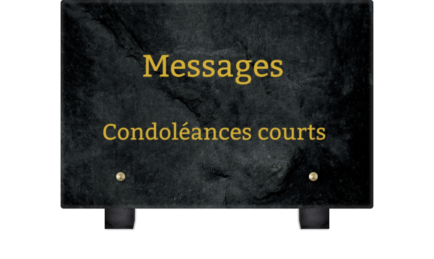 Messages de condoléances courts
