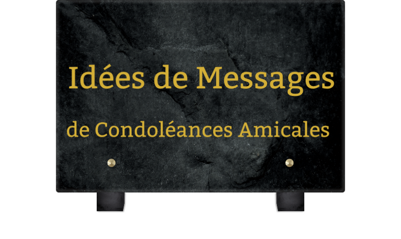 Formules de condoléances amicales