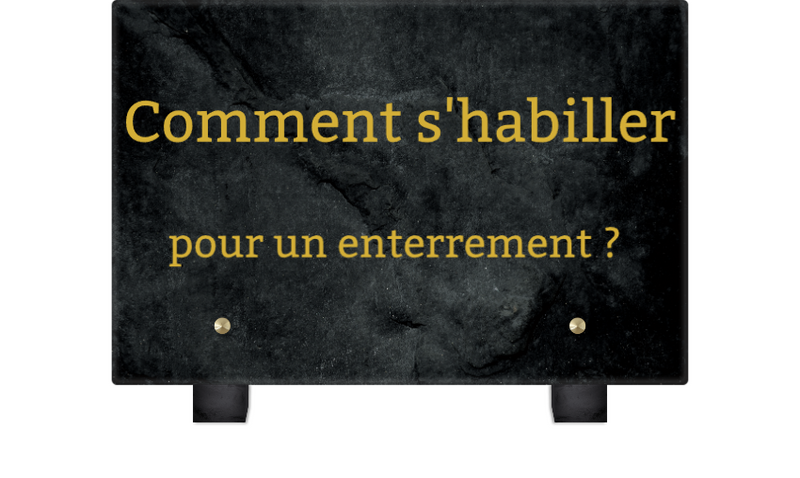 Comment s’habiller pour un enterrement ?